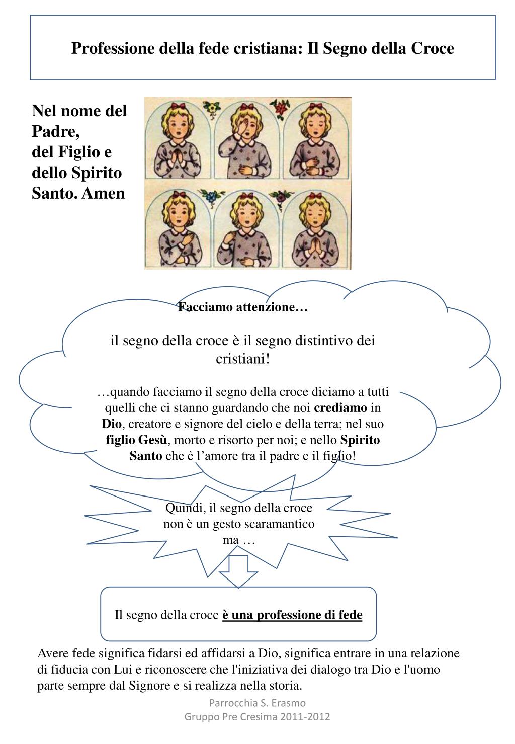 Spiegazione Del Segno Della Croce PPT - Professione della fede cristiana: Il Segno della Croce PowerPoint