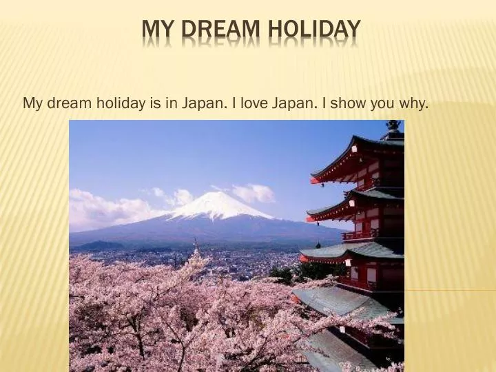 my dream holiday presentation