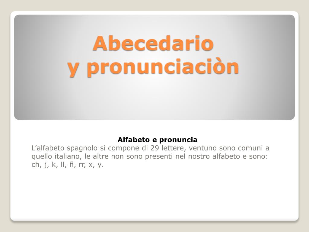Ppt Abecedario Y Pronunciacion Powerpoint Presentation Free Download Id