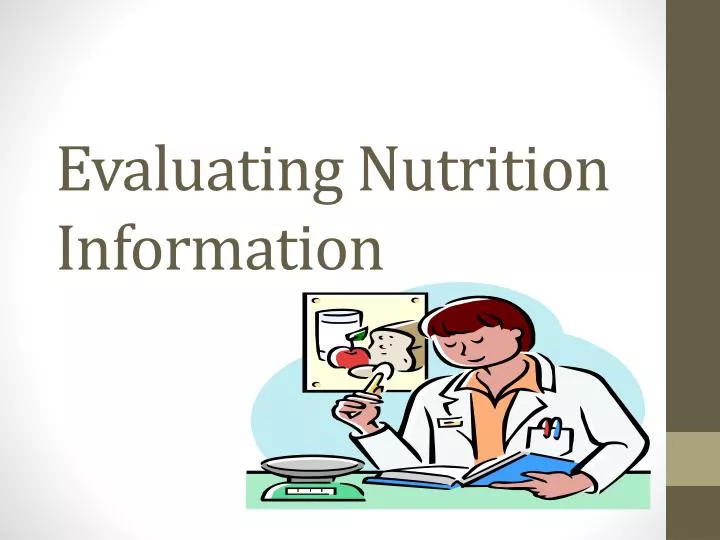 PPT Evaluating Nutrition Information PowerPoint Presentation Free Download ID 2366989 PPT Evaluating Nutrition Information PowerPoint Presentation Free Download ID 2366989