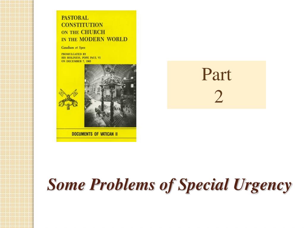 Pastoral Constitution on the Church in the Modern World by Gaudium et Spes