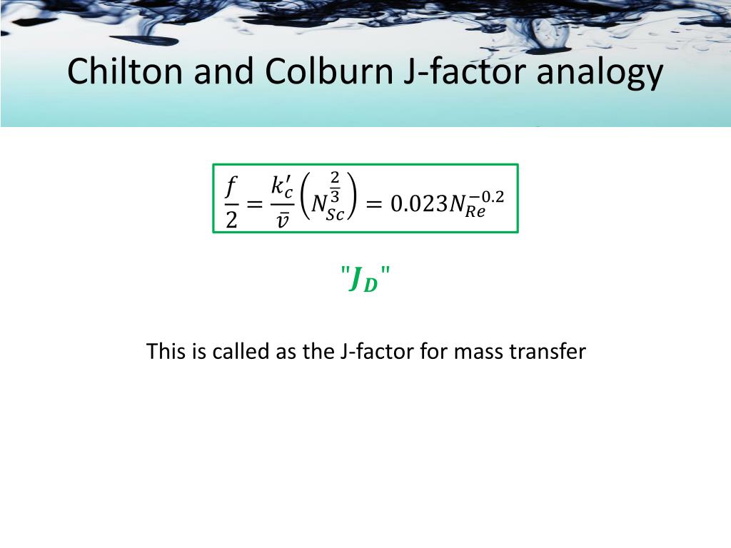 PPT - Chilton and Colburn J-factor analogy PowerPoint Presentation, free download - ID:2368925