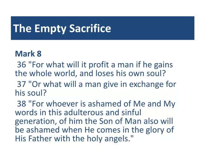 the empty sacrifice n.