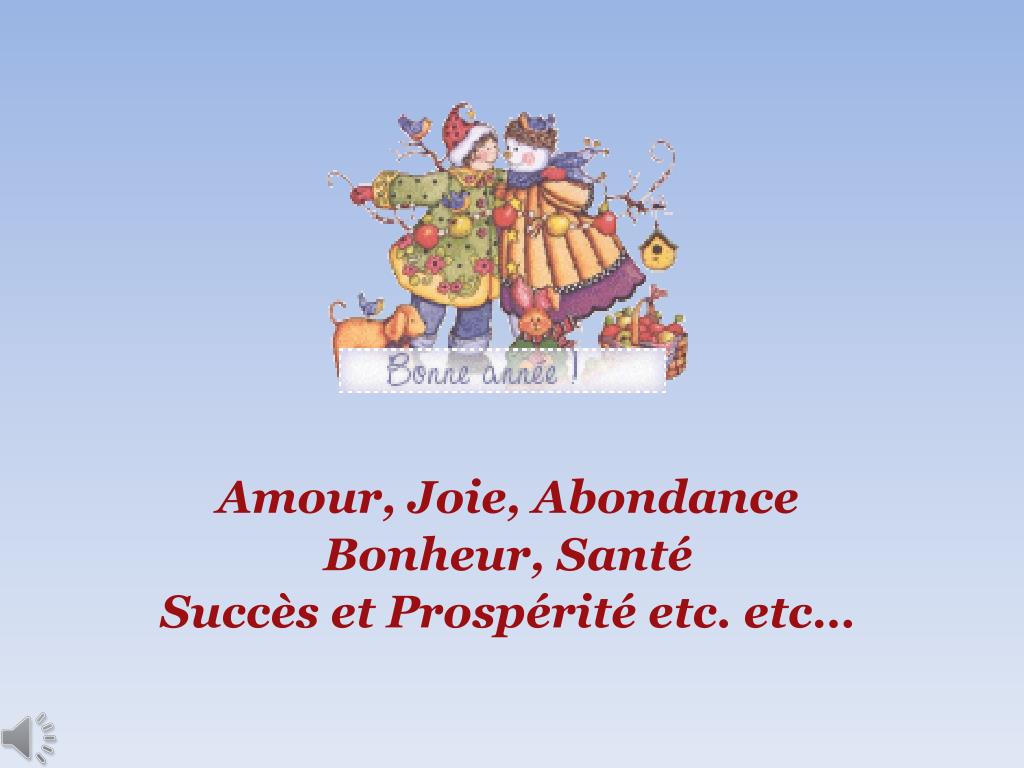 PPT - Amour, Joie, Abondance Bonheur, Santé Succès et Prospérité etc. etc…  PowerPoint Presentation - ID:2371467