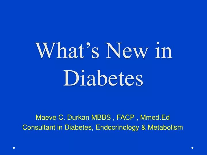 what s new in diabetes n.