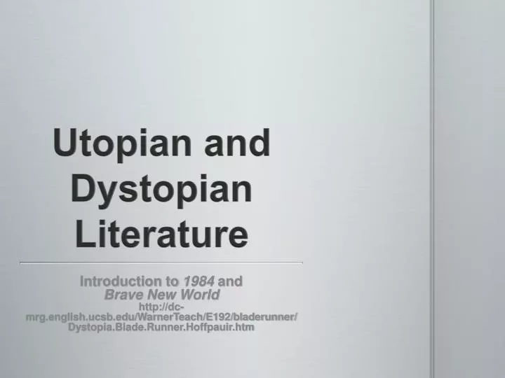 an introduction to the literary analysis of utopia and dystopia an introduction to the literary analysis of utopia and dystopia