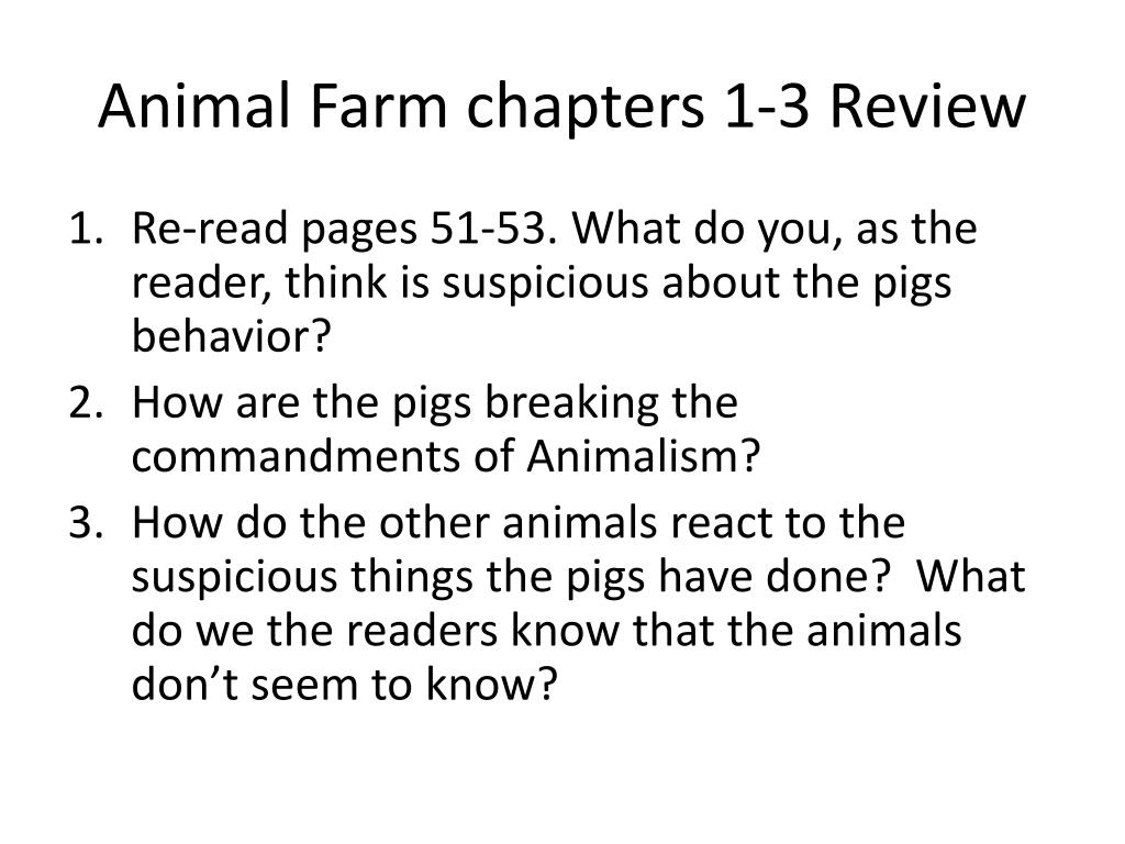 PPT - Animal Farm chapters 1-3 Review PowerPoint Presentation, free  download - ID:2372490