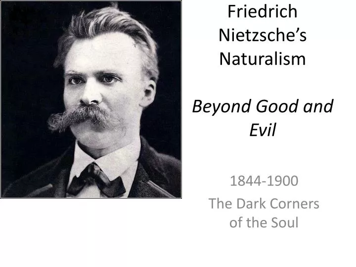 friedrich nietzsche good and evil friedrich nietzsche good and evil