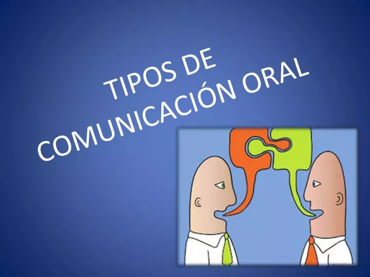 Ppt Tipos De Comunicaci N Oral Powerpoint Presentation Free Download Id