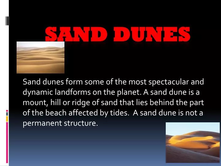 sand dunes n.