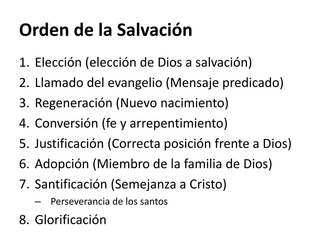 Orden De La Salvación Bl PPT - La Doctrina de La Salvaci ón PowerPoint Presentation, free