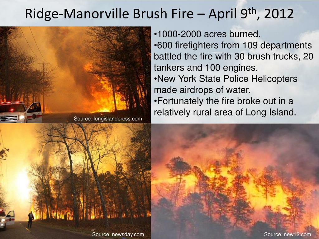 PPT RidgeManorville Brush Fire April 9 th , 2012 PowerPoint