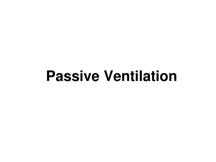passive ventilation n.