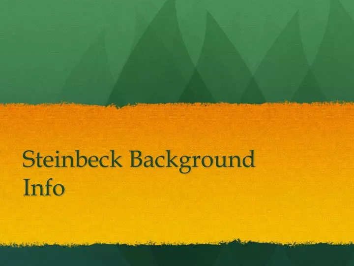 steinbeck background info n.
