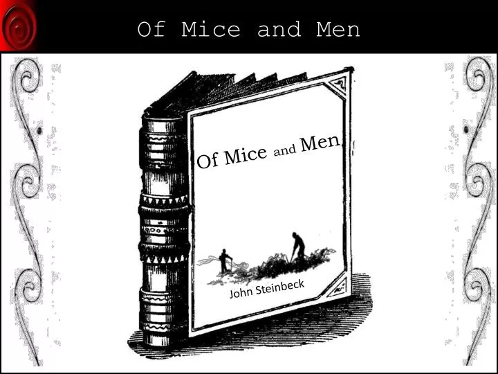 an analysis of of mice and men by steinbeck an analysis of of mice and men by steinbeck