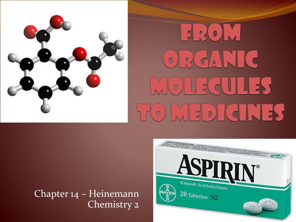 PPT - From Organic Molecules to Medicines PowerPoint Presentation, free ...