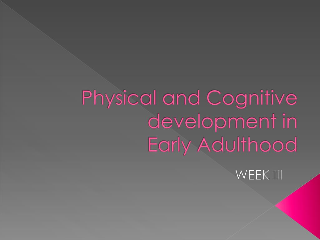 intellectual development in early adulthood