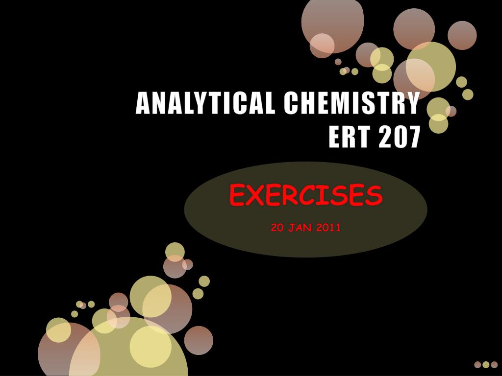 PPT - ANALYTICAL CHEMISTRY ERT 207 PowerPoint Presentation, free ...