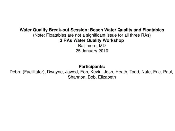 PPT Water Quality Breakout Session Beach Water Quality and
