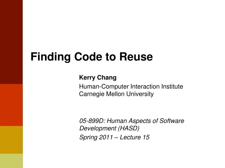 PPT - Finding Code to Reuse PowerPoint Presentation, free download - ID ...