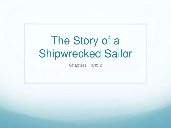 The Shipwrecked Sailor by Suzanne I. Barchers The Shipwrecked Sailor by Suzanne I. Barchers