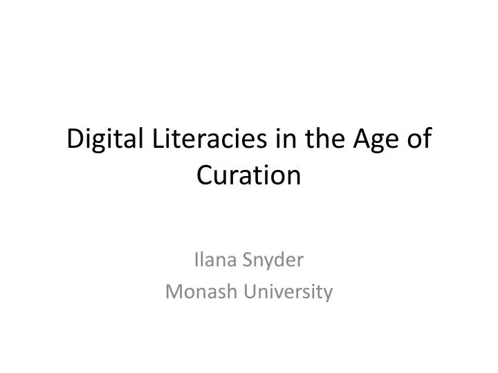 digital literacies in the age of curation n.