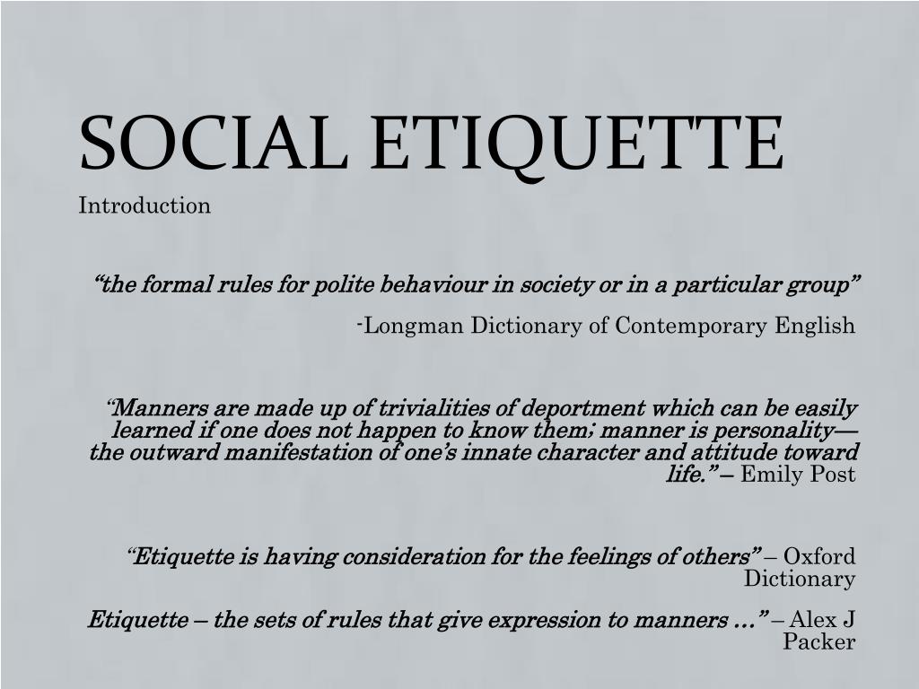 Social etiquette.