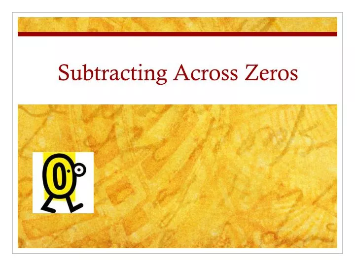 PPT Subtracting Across Zeros PowerPoint Presentation Free Download 