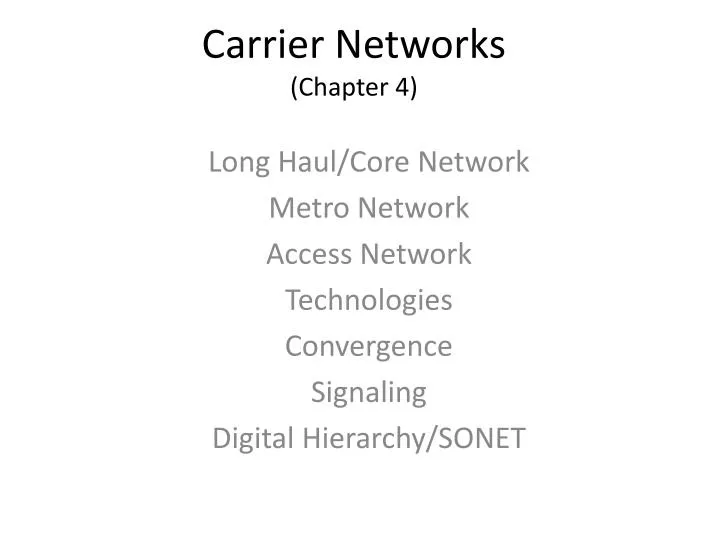 PPT Carrier Networks (Chapter 4) PowerPoint Presentation, free