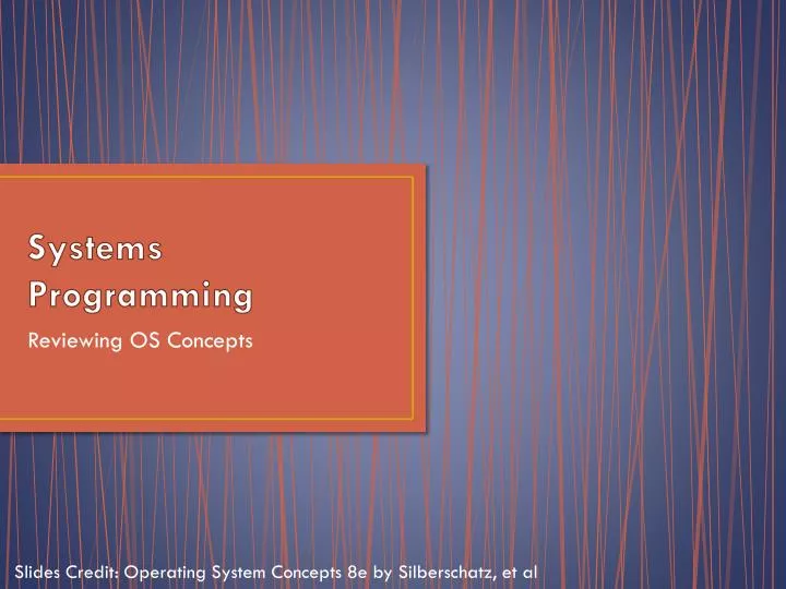 PPT - Systems Programming PowerPoint Presentation, free download - ID ...
