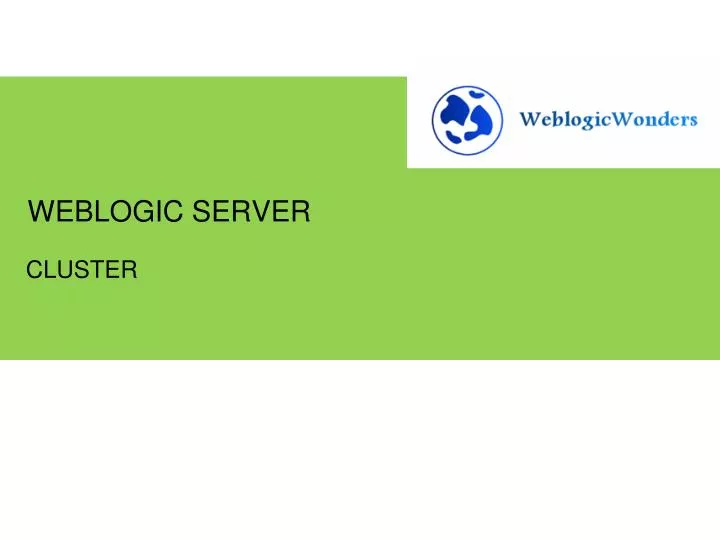 PPT WEBLOGIC SERVER PowerPoint Presentation, free