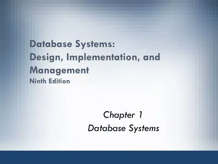Ppt Database Systems Design Implementation And Management Ninth Ppt Database Systems Design Implementation And Management Ninth