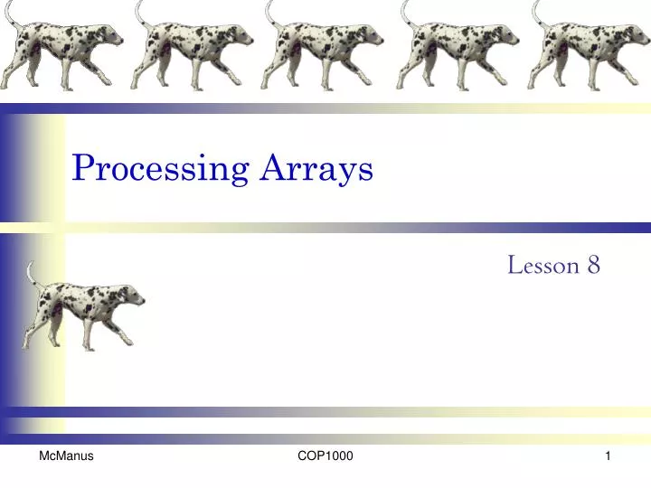 PPT - Processing Arrays PowerPoint Presentation, free download - ID:2387170