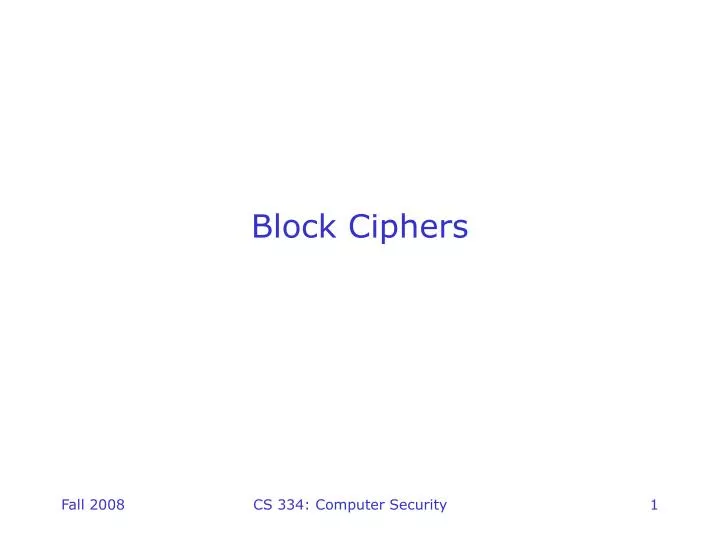 PPT - Block Ciphers PowerPoint Presentation, free download - ID:2387920