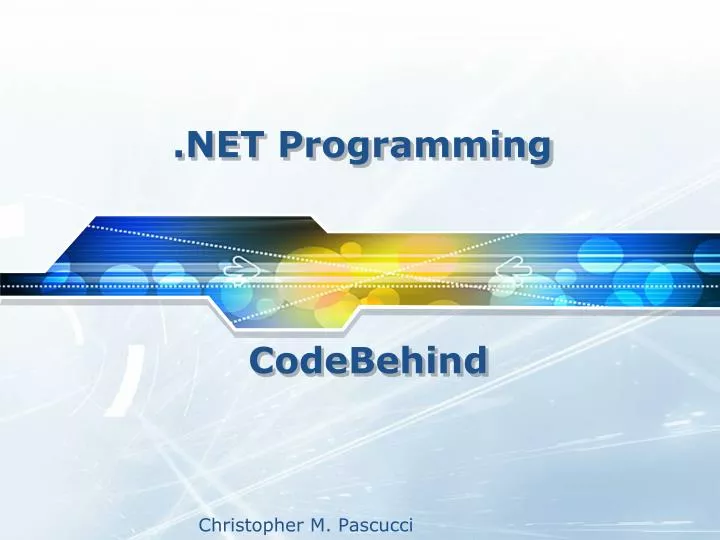 PPT - .NET Programming PowerPoint Presentation, free download - ID:2388978