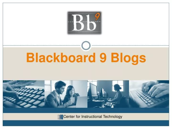 PPT Blackboard 9 Blogs PowerPoint Presentation, free download ID