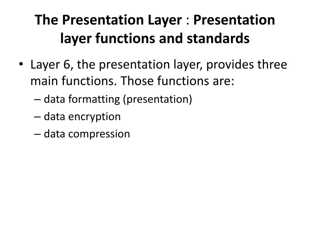 which of the following are presentation layer standards
