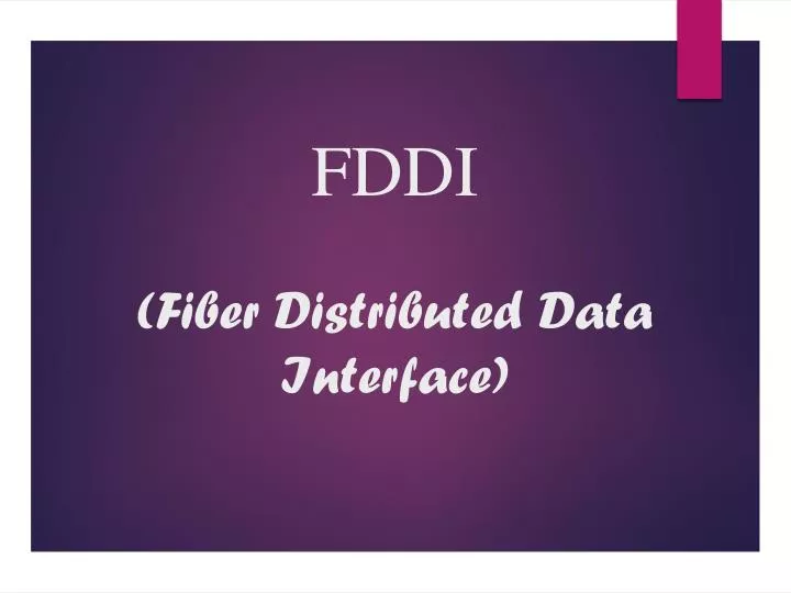 PPT - FDDI ( Fiber Distributed Data Interface) PowerPoint Presentation ...