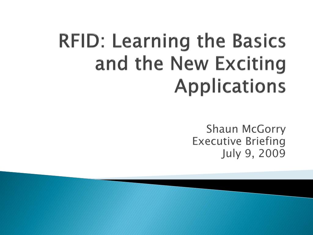 PPT - RFID: Learning the Basics and the New Exciting Applications  PowerPoint Presentation - ID:2392881