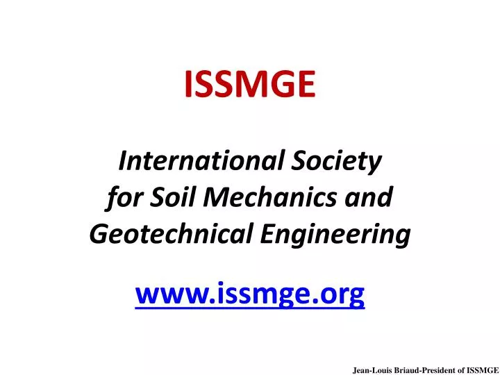 issmge international society for soil mechanics and geotechnical engineering www issmge org n.