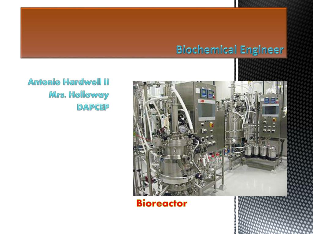 PPT Biochemical Engineer PowerPoint Presentation Free Download ID 