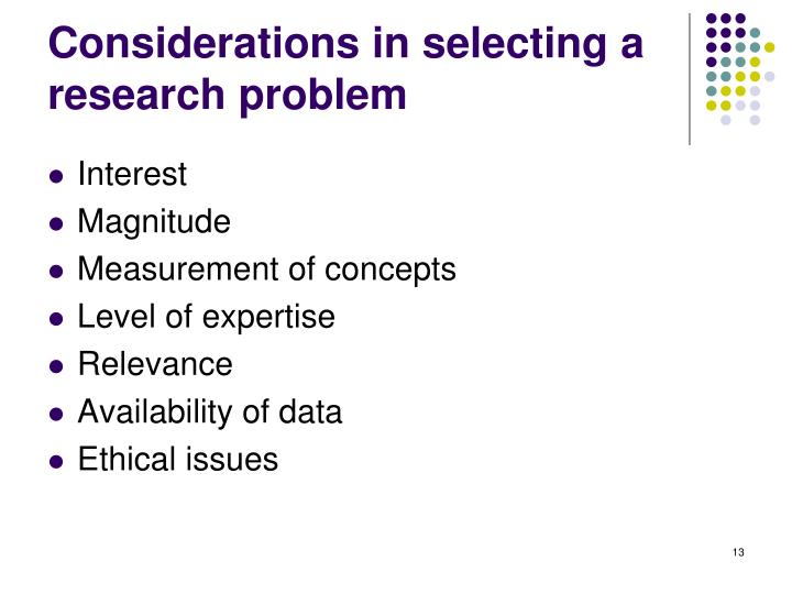 critical issues to consider when selecting a research problem