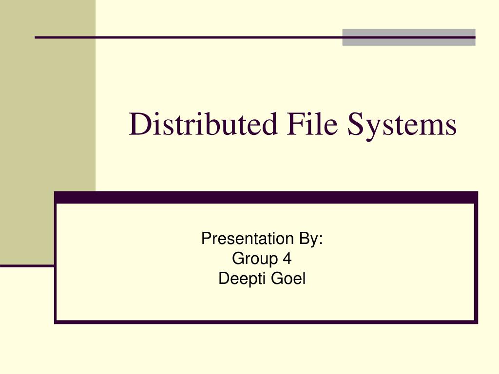 PPT - Distributed File Systems PowerPoint Presentation, free download -  ID:2396219