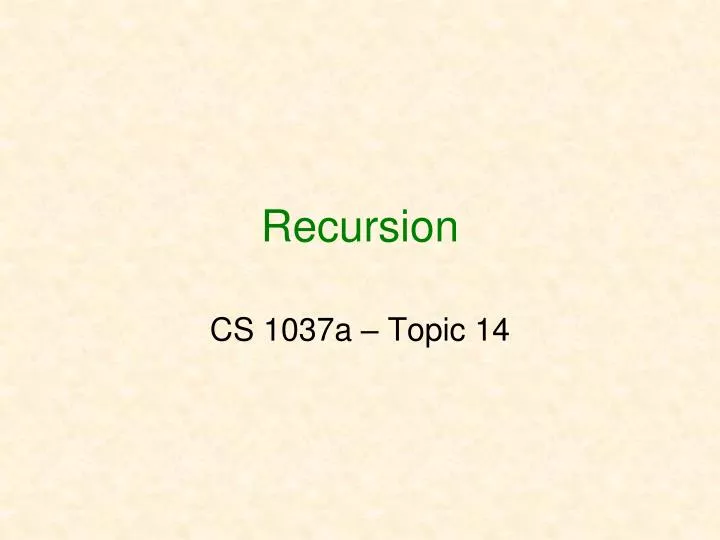 PPT - Recursion PowerPoint Presentation, free download - ID:2397837