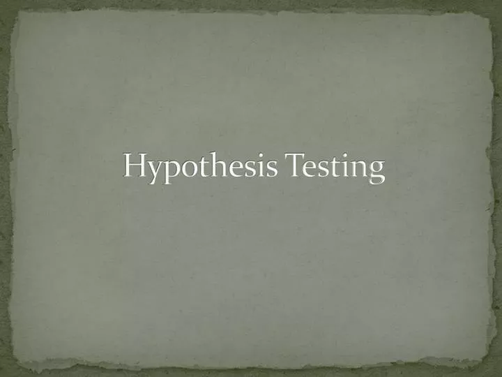 PPT - Hypothesis Testing PowerPoint Presentation, free download - ID ...