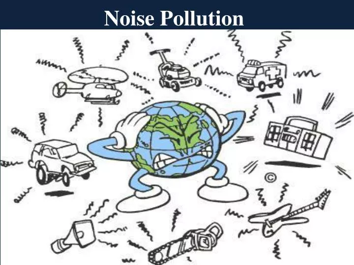 noise pollution n.