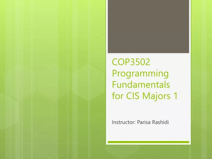 cop3502 programming fundamentals for cis majors 1 n.