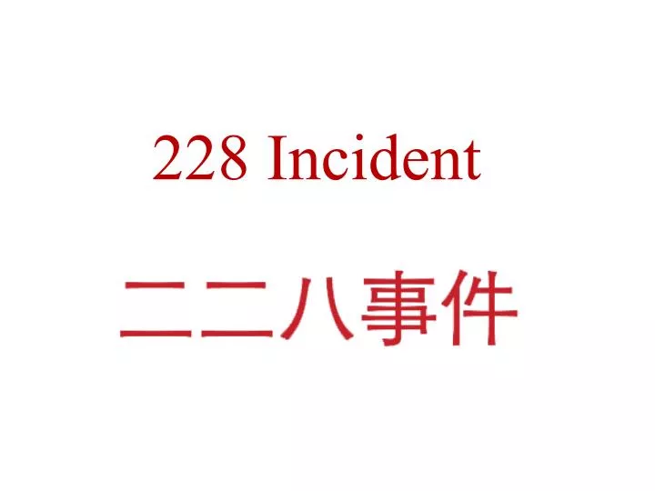 228 incident n.