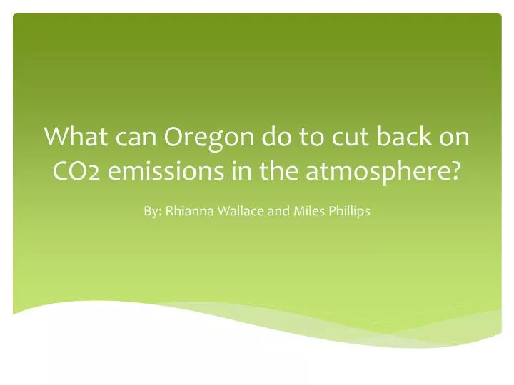 what can oregon do to cut back on co2 emissions in the atmosphere n.