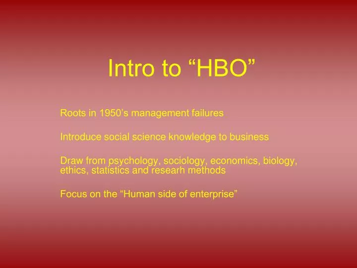 PPT - Intro to “HBO” PowerPoint Presentation, free download - ID:2400358